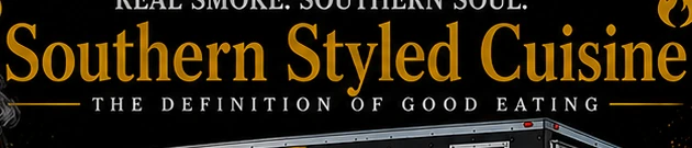 Southern Styled Cuisine — The Definition of Good Eating